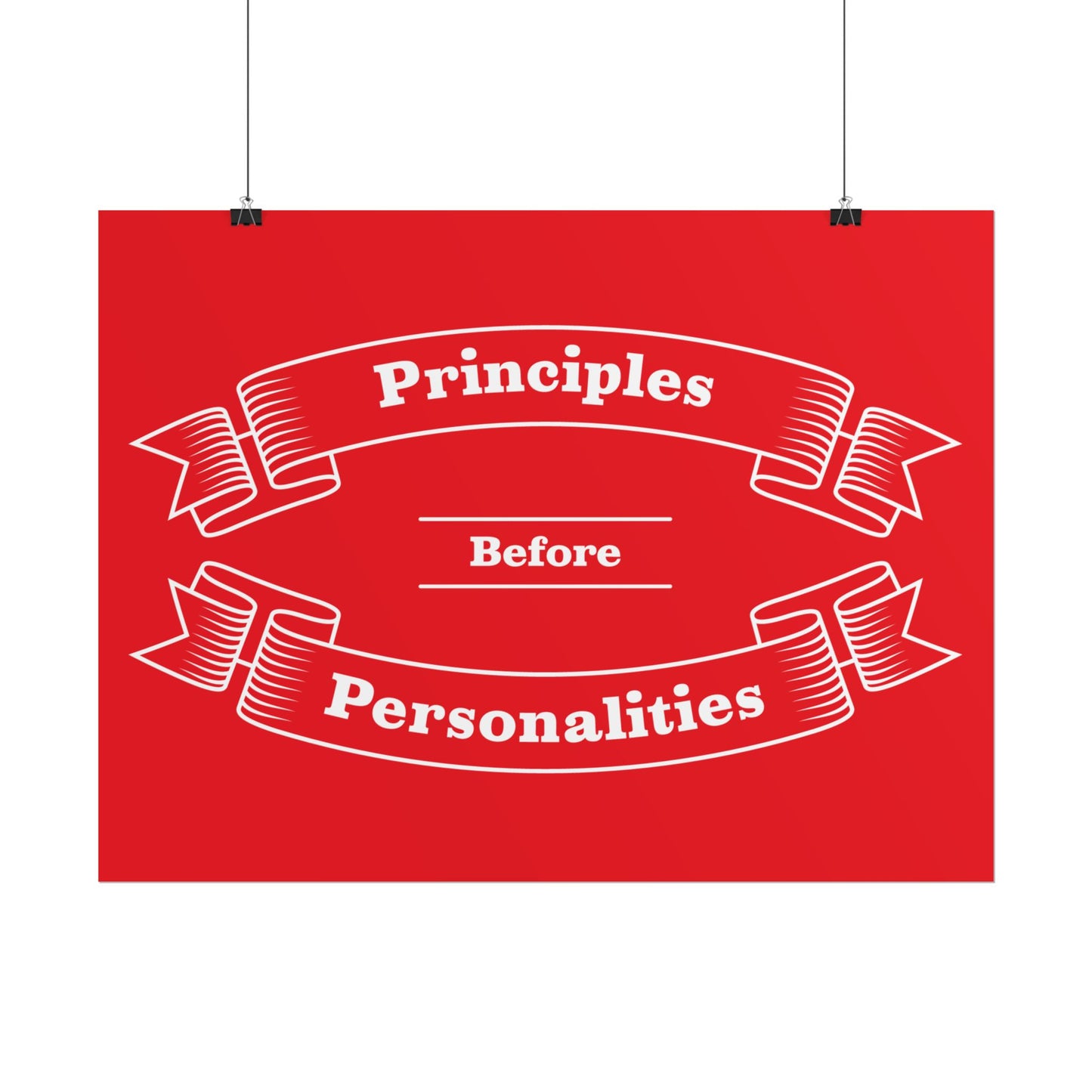 Haler Smith - Poster - Haler Smith Rolled Poster - Principles Before Personalities 1 - Gray Matte Finish