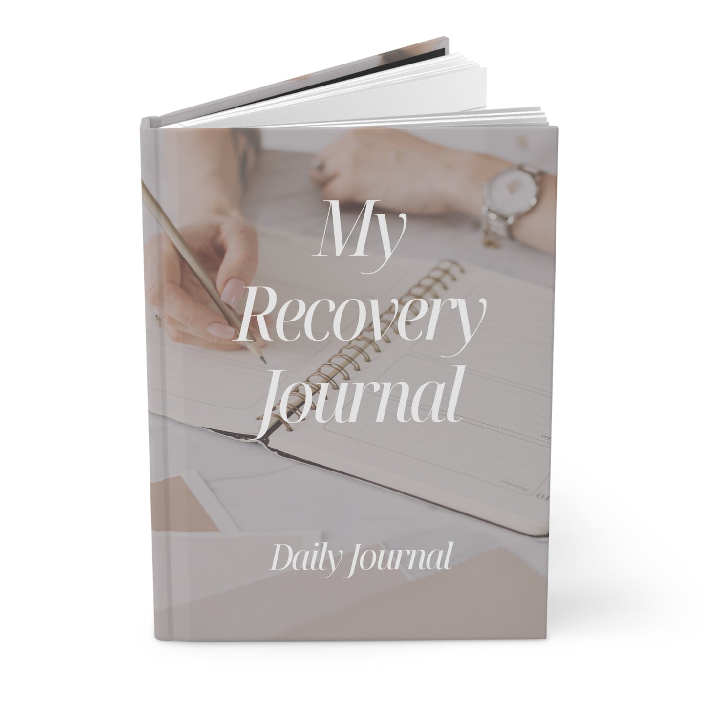 Haler Smith Hardcover Journal - My Recovery Journal - Journal Scene - White Letters