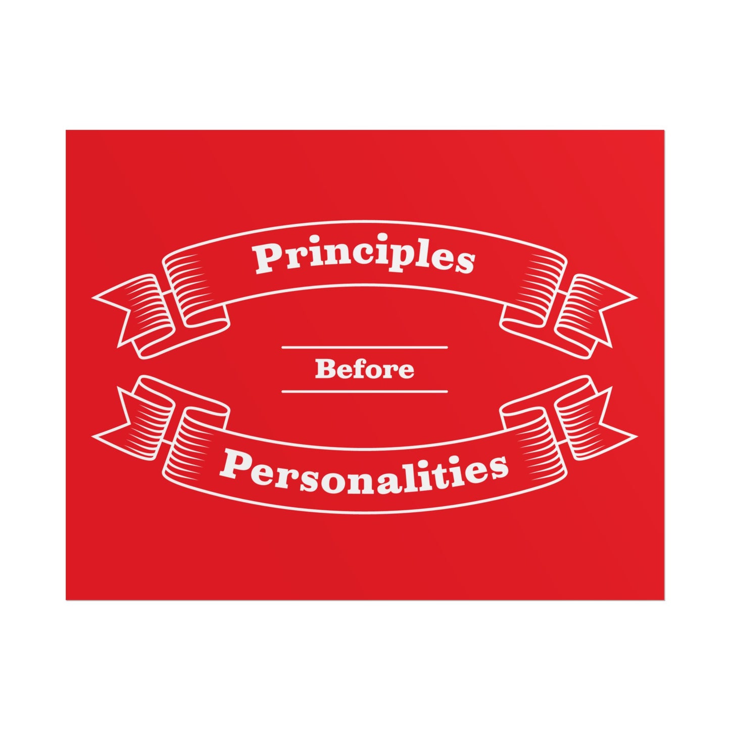 Haler Smith - Poster - Haler Smith Rolled Poster - Principles Before Personalities 1 - Gray Matte Finish