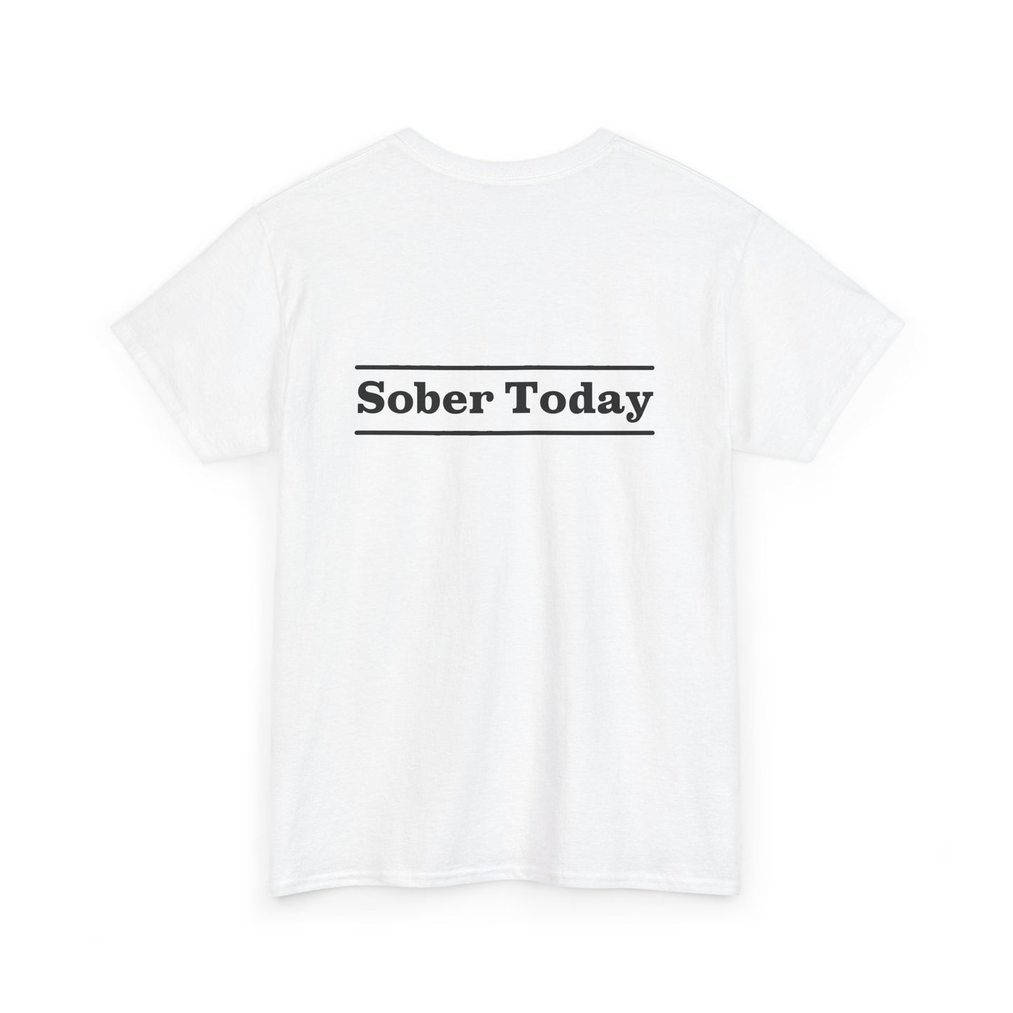 Haler Smith - T-Shirt - Haler Smith Heavy Cotton Short Sleeve Tee - Sober Today 3 - 2XL - 5XL
