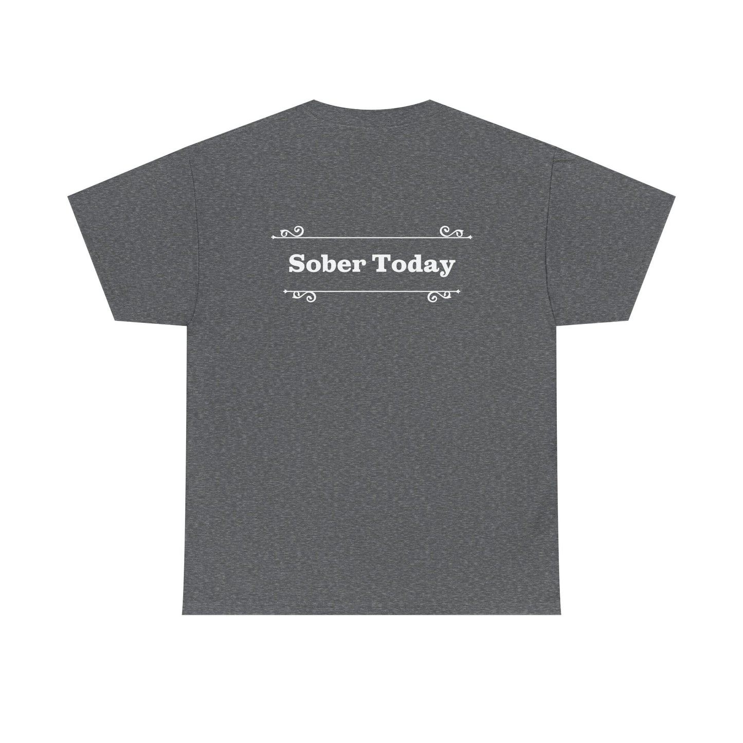 Haler Smith - T-Shirt - Haler Smith Heavy Cotton Short Sleeve Tee - Sober Today 1 - S - XL