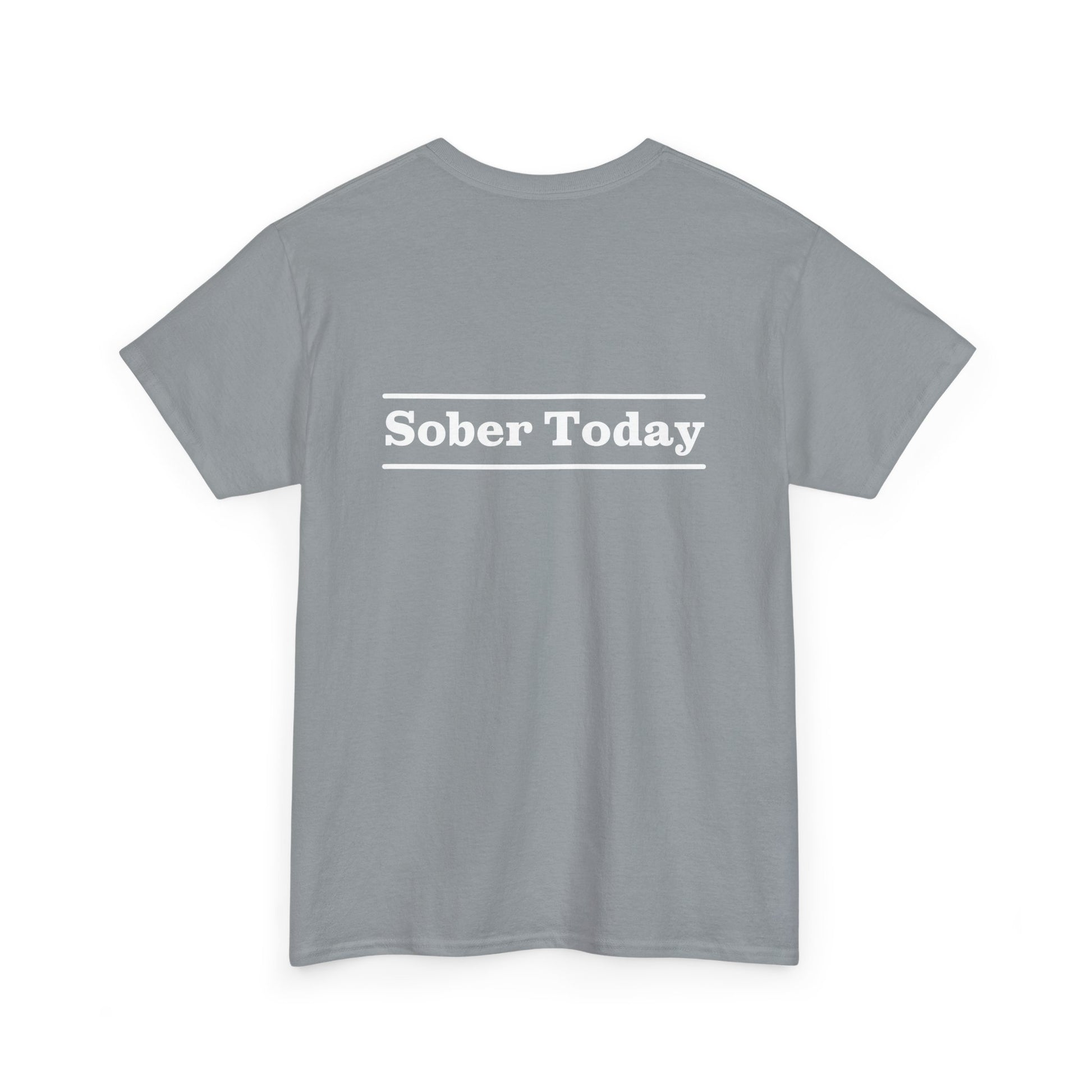 Haler Smith - T-Shirt - Haler Smith Heavy Cotton Short Sleeve Tee - Sober Today 3 - S - XL