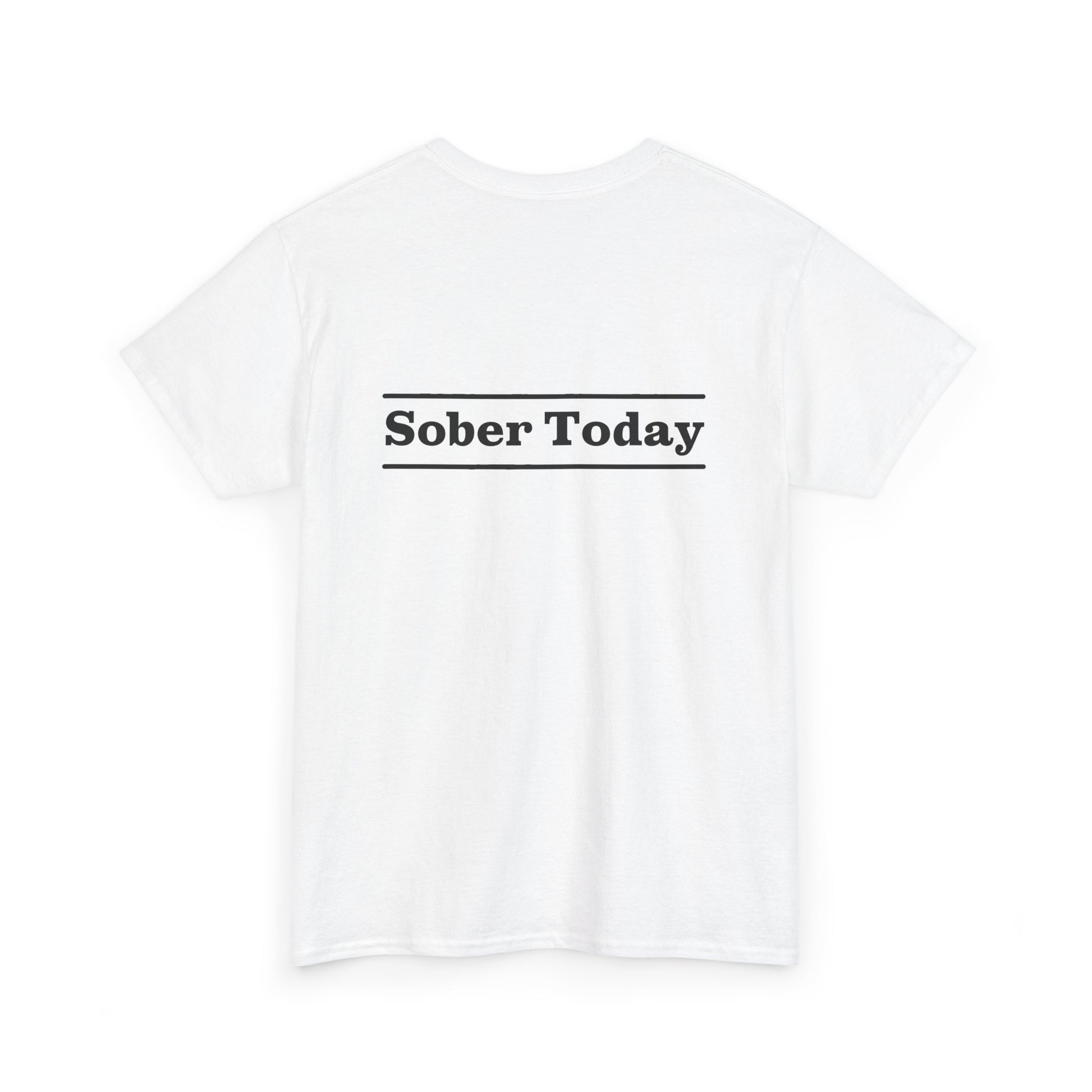 Haler Smith - T-Shirt - Haler Smith Heavy Cotton Short Sleeve Tee - Sober Today 3 - S - XL