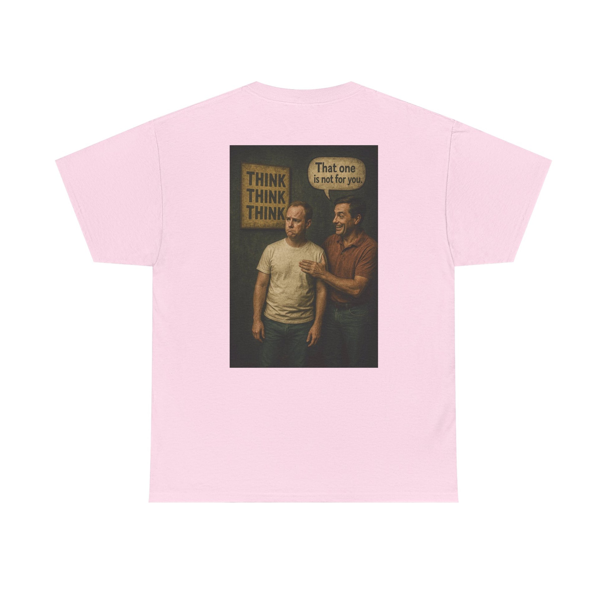 Haler Smith - T-Shirt - Haler Smith Heavy Cotton Short Sleeve Tee 2XL - 5XL - Think Is Not For You - Clubhouse Male