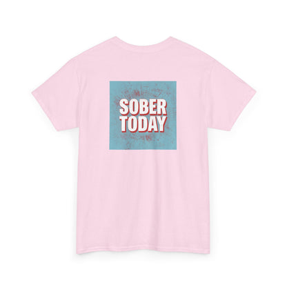 Haler Smith - T-Shirt - Haler Smith Heavy Cotton Short Sleeve Tee - Sober Today 5 - S - XL