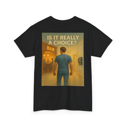 Haler Smith - T-Shirt - Haler Smith Heavy Cotton Short Sleeve Tee 2XL - 5XL - Is It Really My Choice - Bar and Phone
