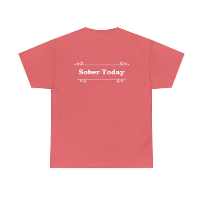 Haler Smith Heavy Cotton Short Sleeve Tee - Sober Today 1 - S-XL