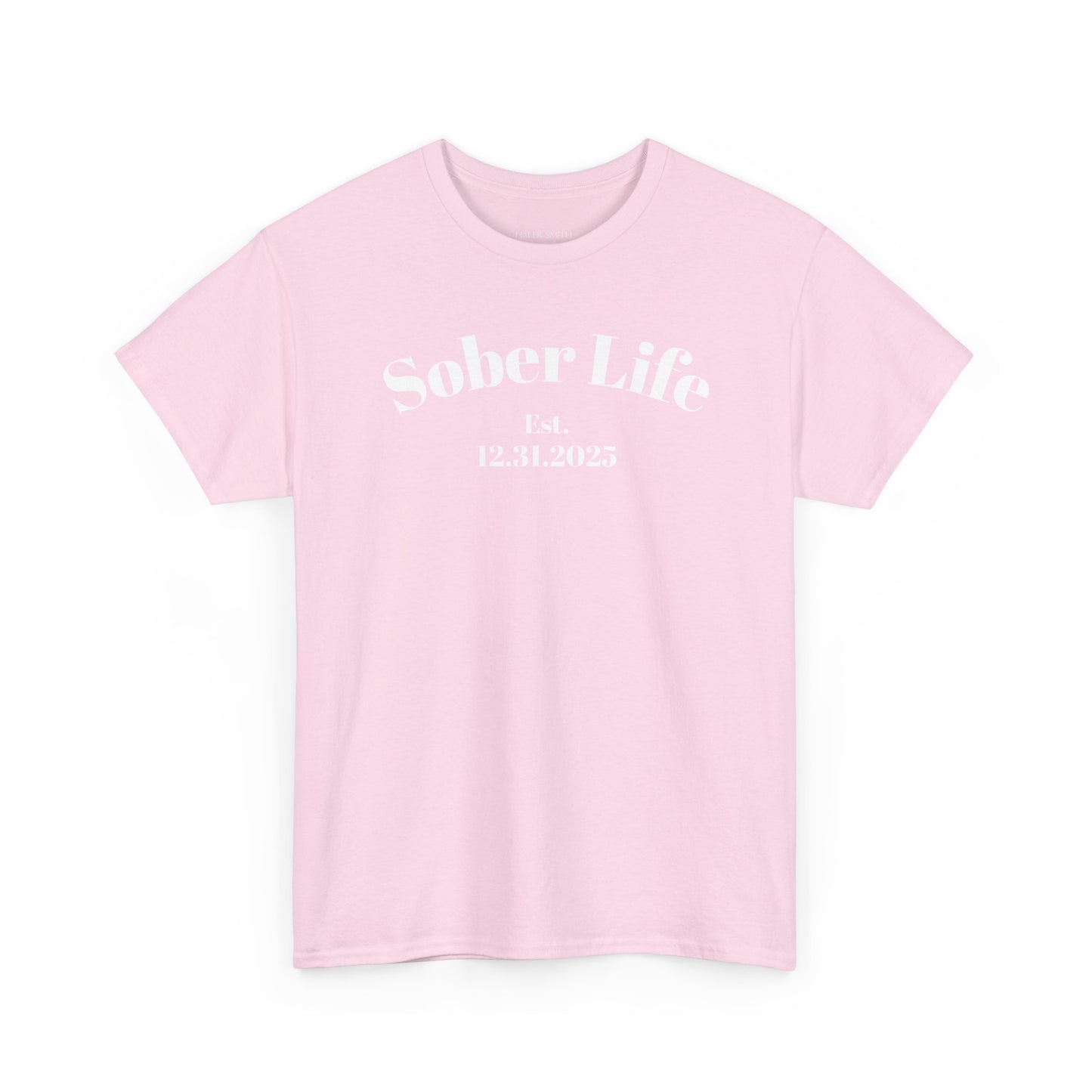 Recovery Short Sleeve T-Shirt | Sober Life Est. Design 1 On The Front