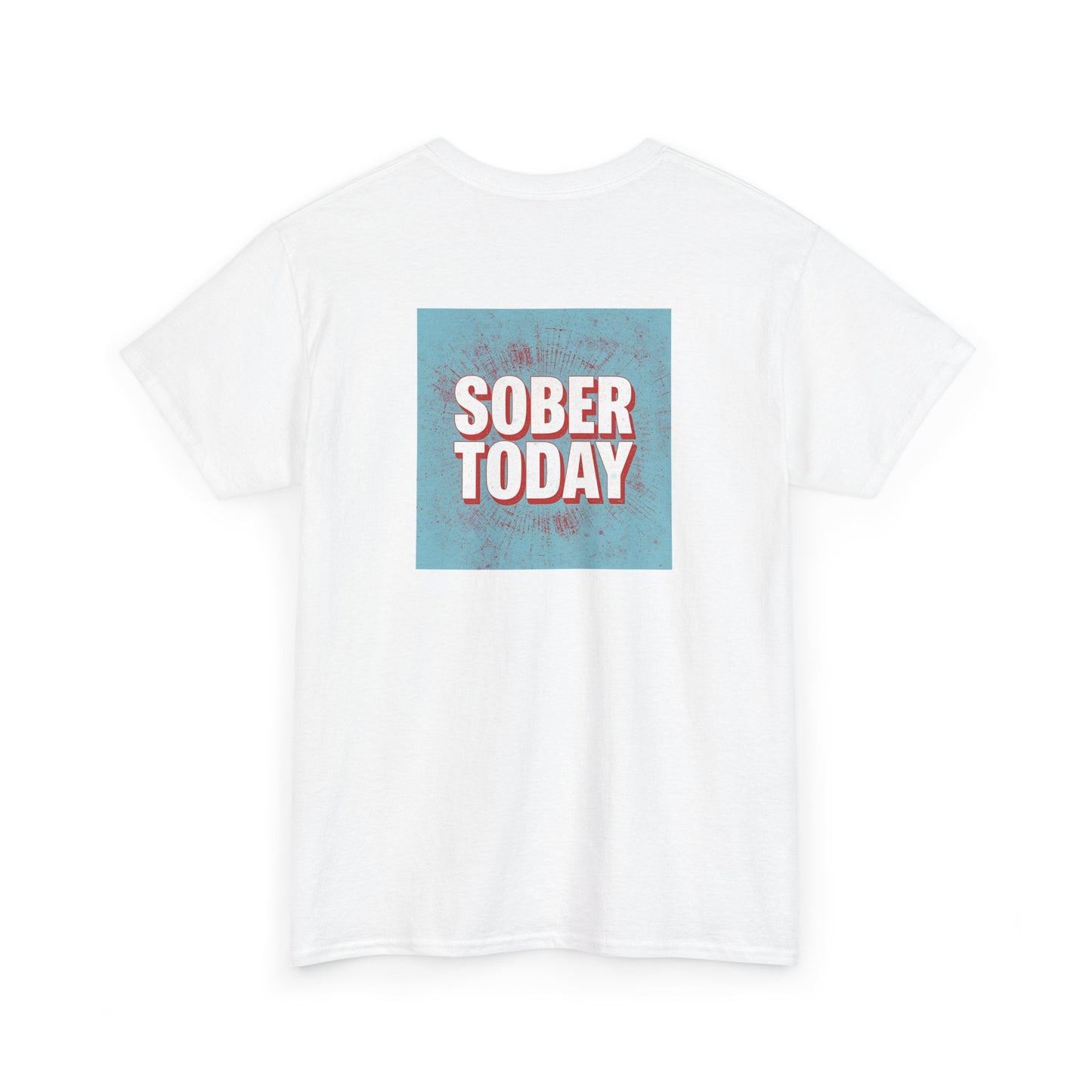Haler Smith - T-Shirt - Haler Smith Heavy Cotton Short Sleeve Tee - Sober Today 5 - S - XL