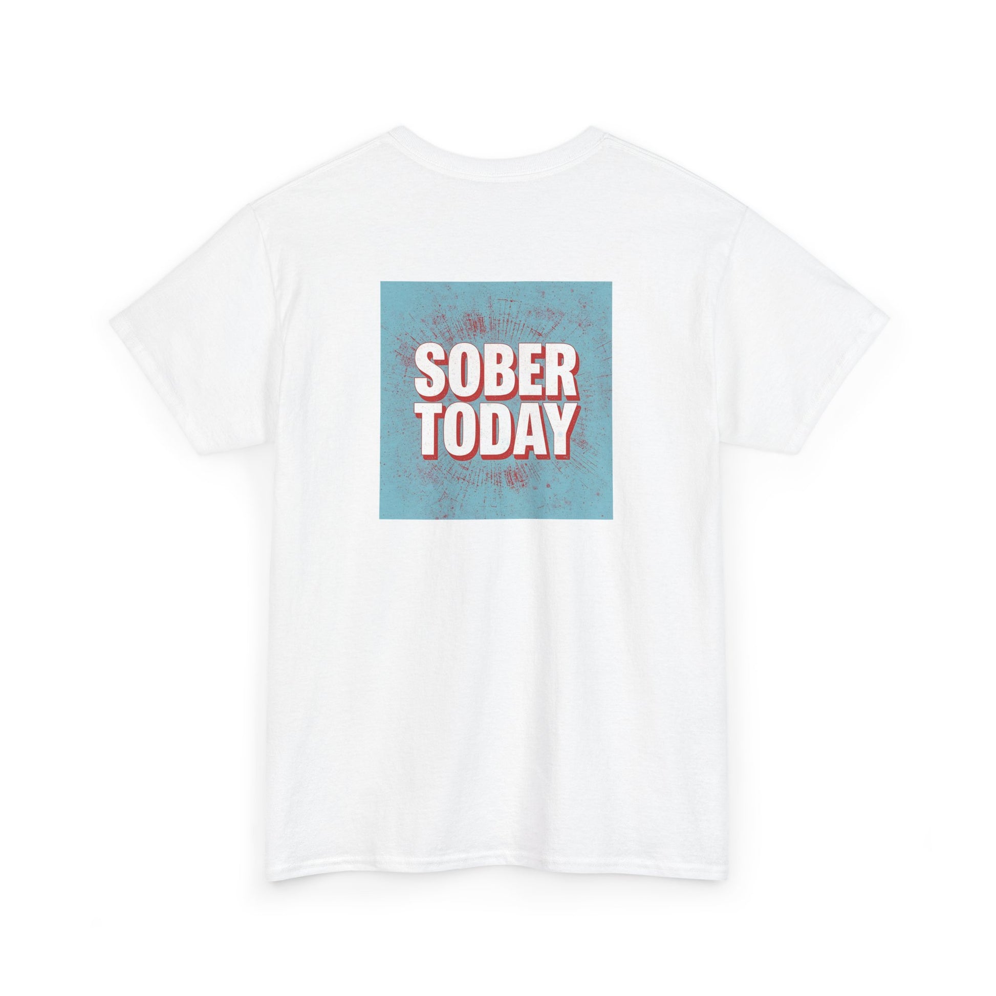 Haler Smith - T-Shirt - Haler Smith Heavy Cotton Short Sleeve Tee - Sober Today 5 - S - XL