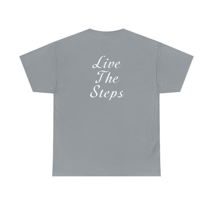 Haler Smith Heavy Cotton Short Sleeve Tee 2XL-5XL - Live The Steps - White Letters