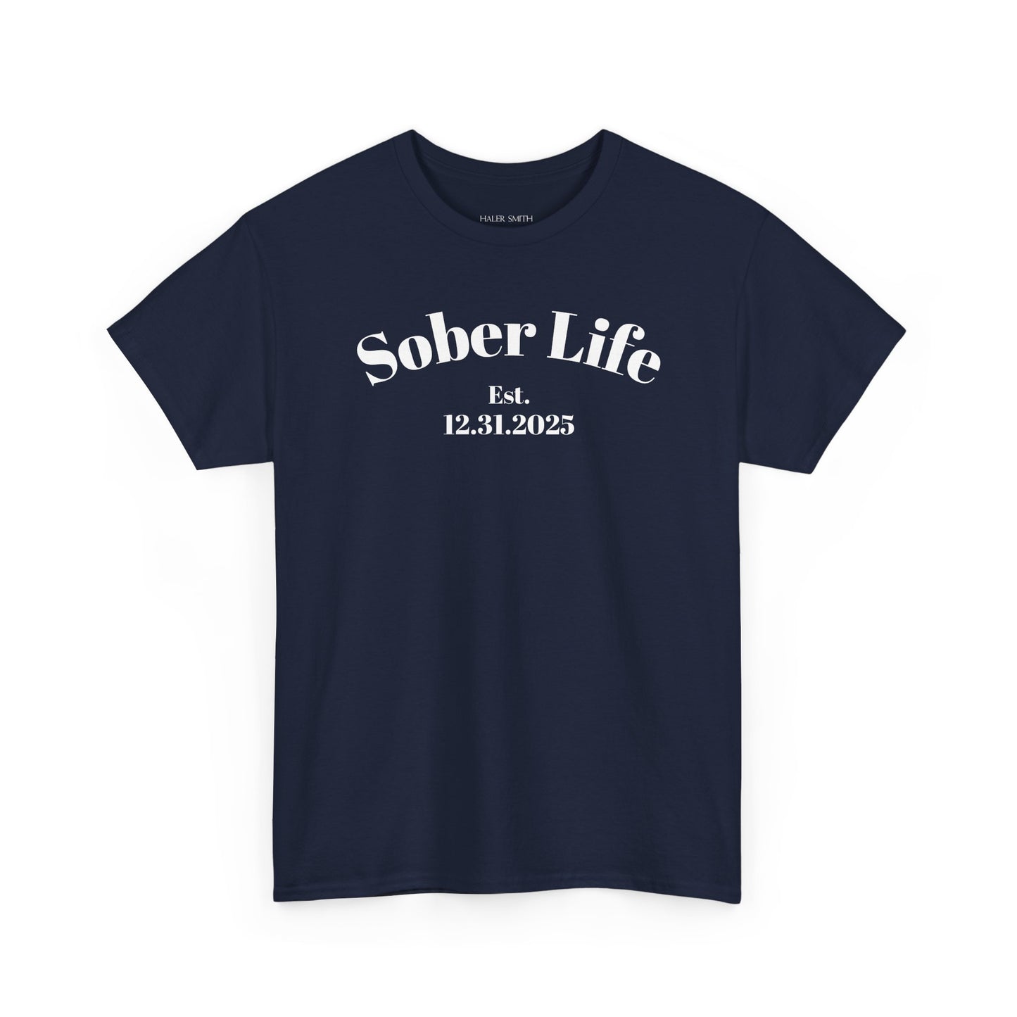 Recovery Short Sleeve T-Shirt | Sober Life Est. Design 1 On The Front