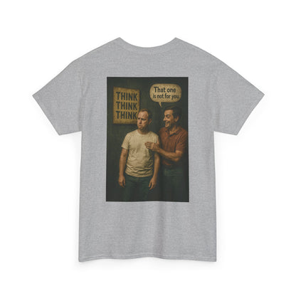 Haler Smith - T-Shirt - Haler Smith Heavy Cotton Short Sleeve Tee S - XL - Think Is Not For You - Clubhouse Male