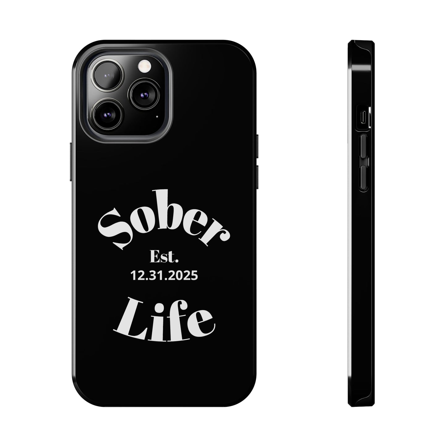 Recovery Phone Case | Sober Life Est. Design 1 | Black iPhone Case