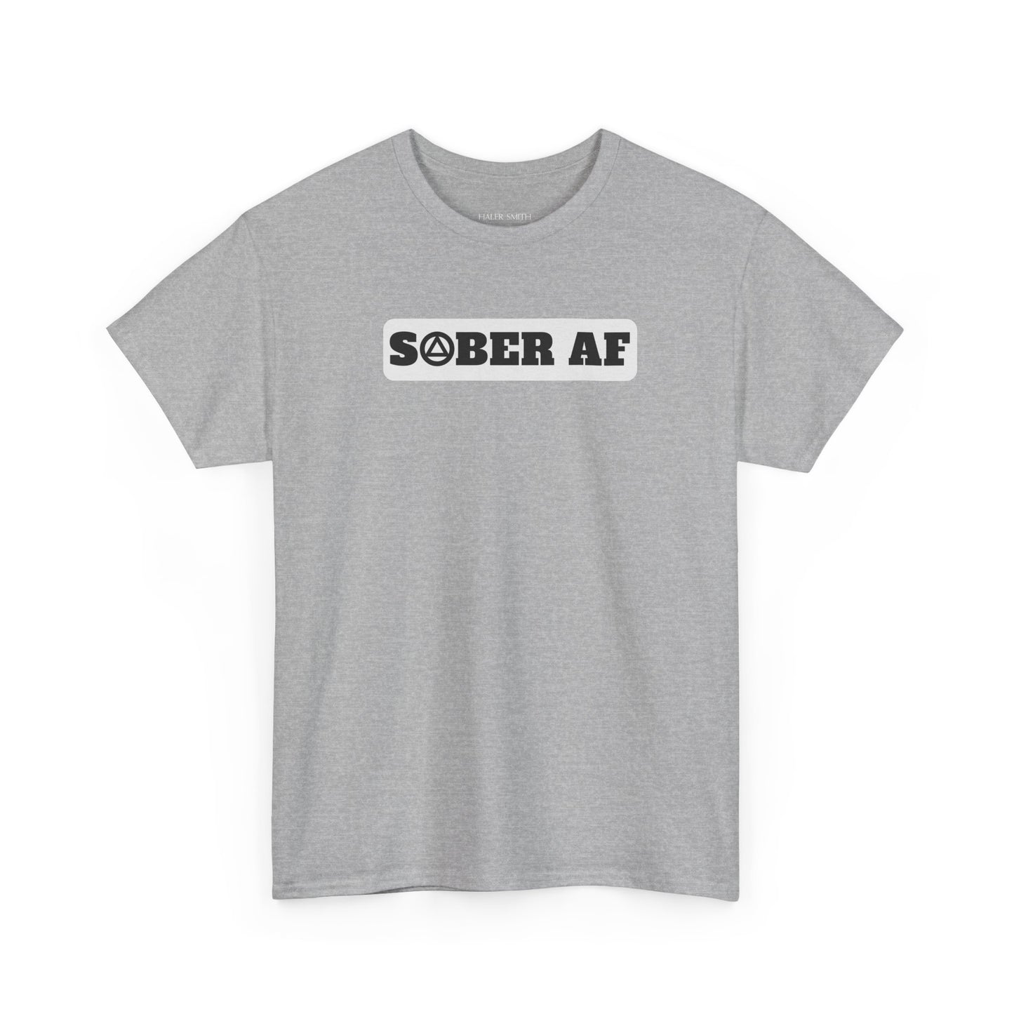 Recovery Short Sleeve T-Shirt | Sober AF Design 1 On The Front