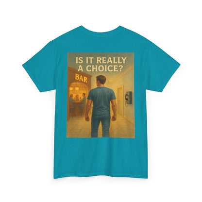 Haler Smith - T-Shirt - Haler Smith Heavy Cotton Short Sleeve Tee 2XL - 5XL - Is It Really My Choice - Bar and Phone