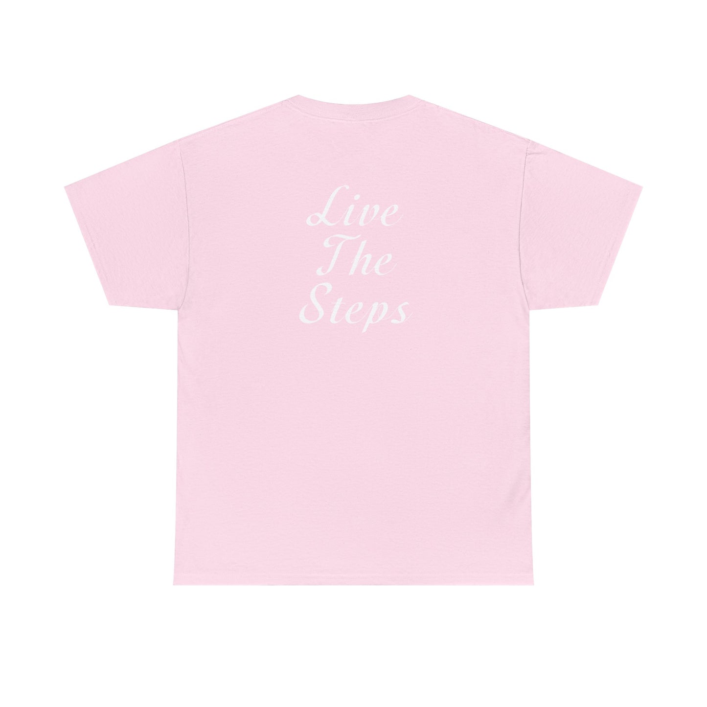 Haler Smith Heavy Cotton Short Sleeve Tee 2XL-5XL - Live The Steps - White Letters
