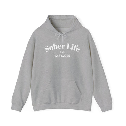 Sobriety Hoodie | Sober Life Est. Design 1 On The Front