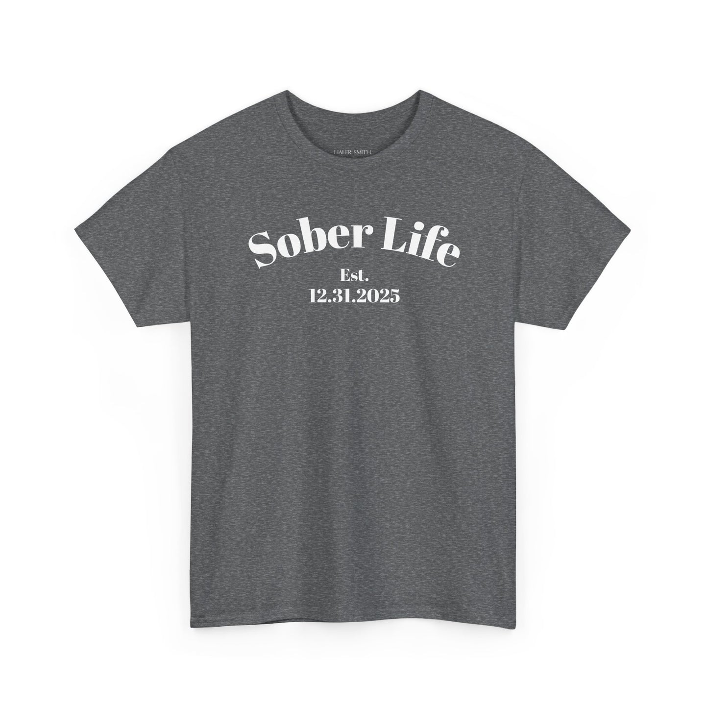 Recovery Short Sleeve T-Shirt | Sober Life Est. Design 1 On The Front