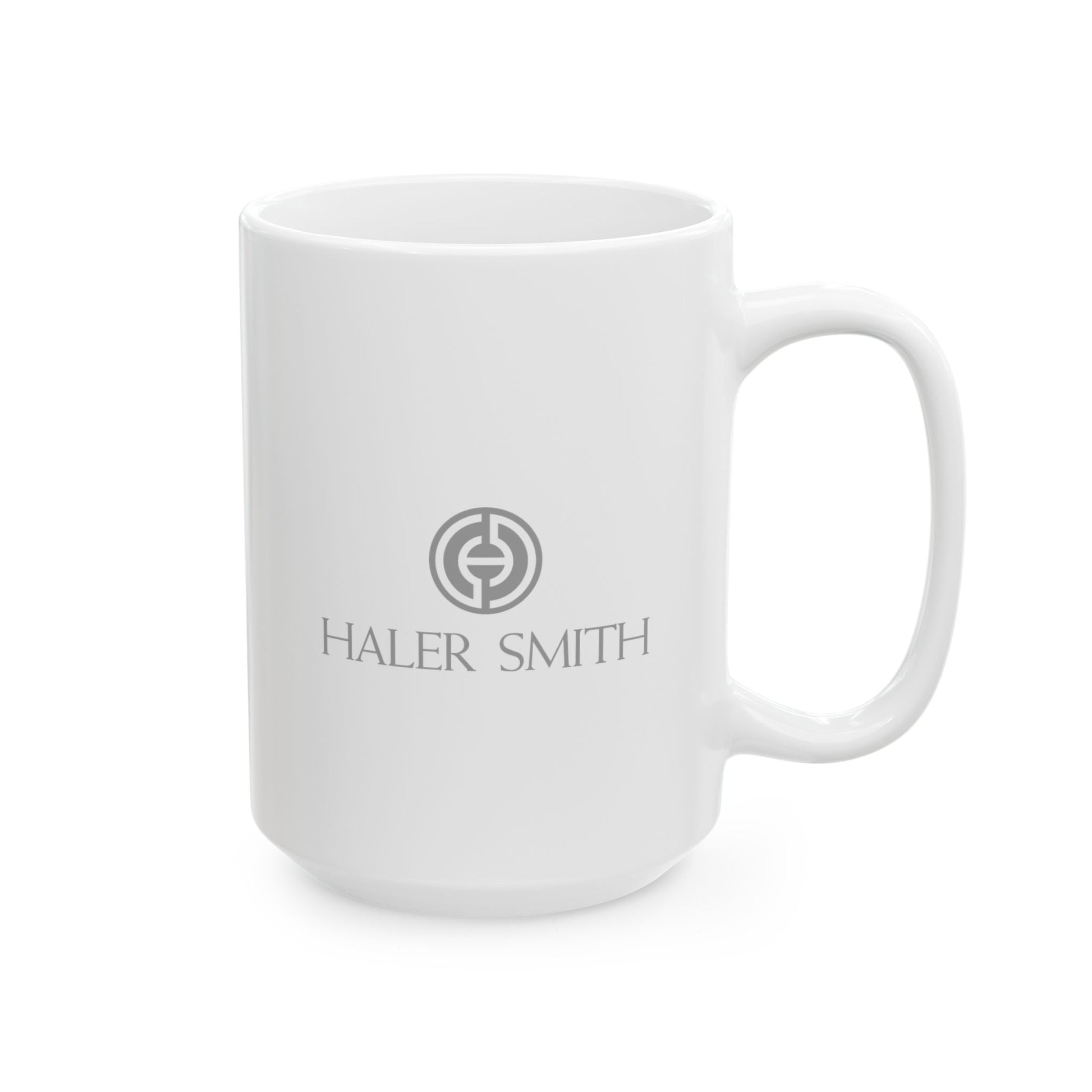 Haler Smith - Mug - Haler Smith Ceramic Mug - Higher Power 1 - Black Letters