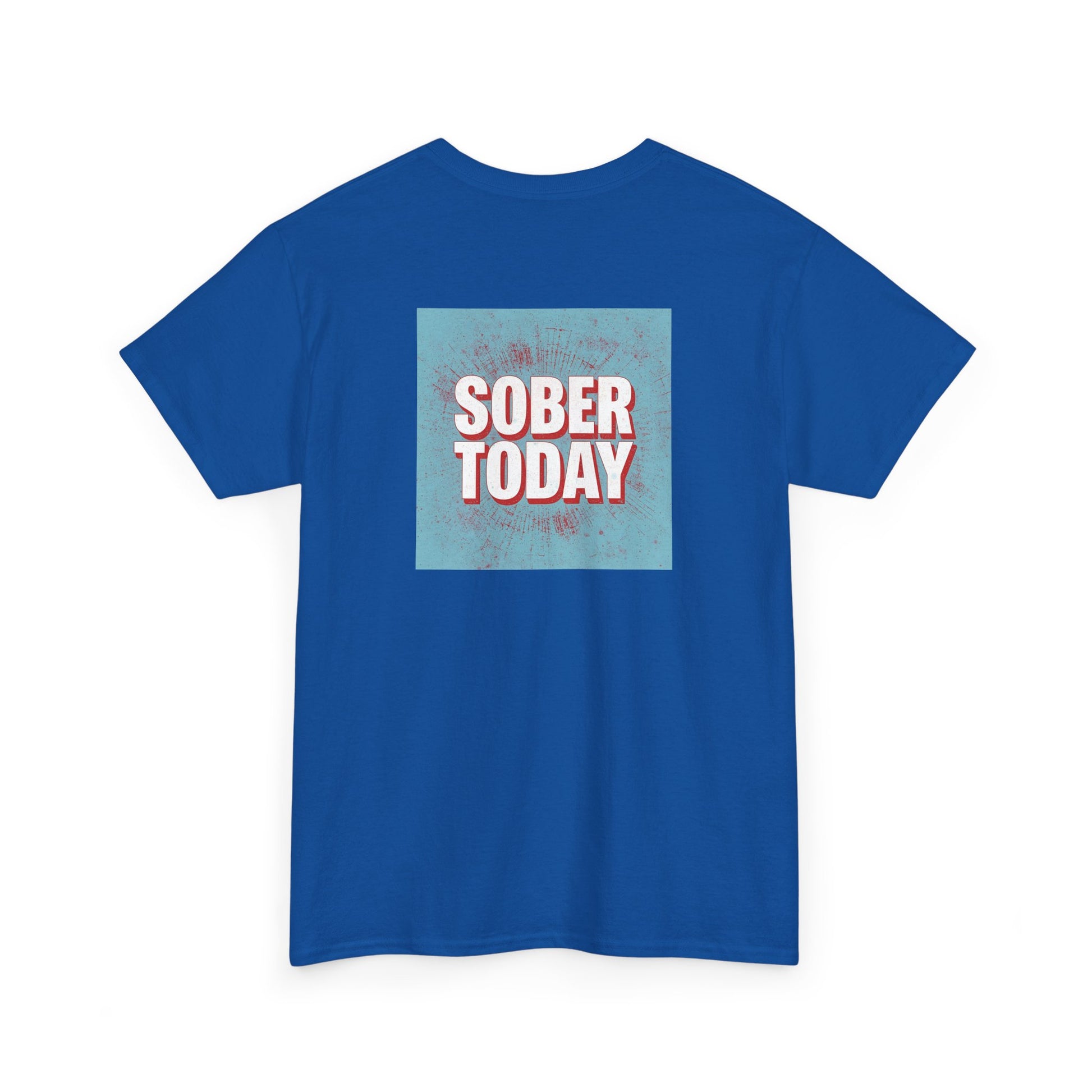Haler Smith - T-Shirt - Haler Smith Heavy Cotton Short Sleeve Tee - Sober Today 5 - S - XL