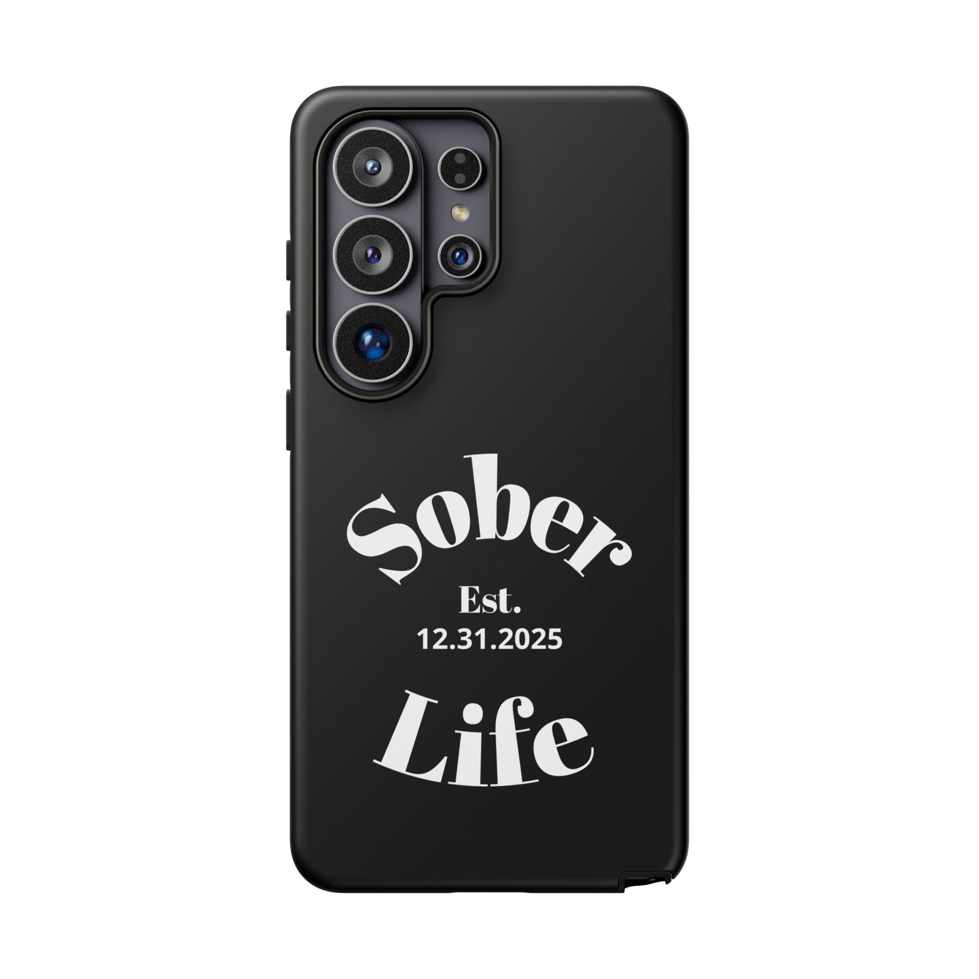 Sober Life Est. personalized recovery Samsung Galaxy phone case in Black featuring Sober Life Est. Design 1