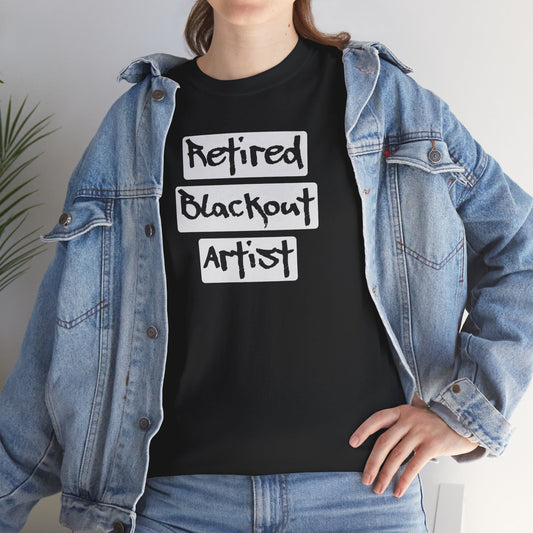 Sobriety Short Sleeve T-Shirt | Retired Blackout Artist Design 1 On The Front