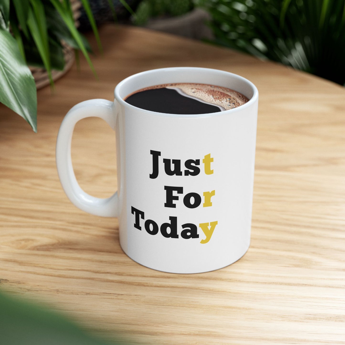 Recovery Ceramic Coffee Mug | Just For Today Design 1 | Black Letters