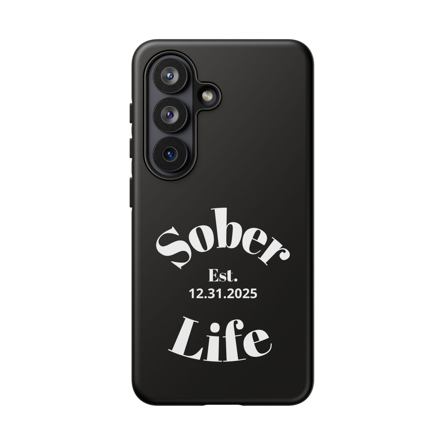 Recovery Phone Case | Sober Life Est. Design 1 | Black Samsung Galaxy Case