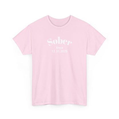 Sobriety Short Sleeve T-Shirt | Sober Since Design 1 On The Front