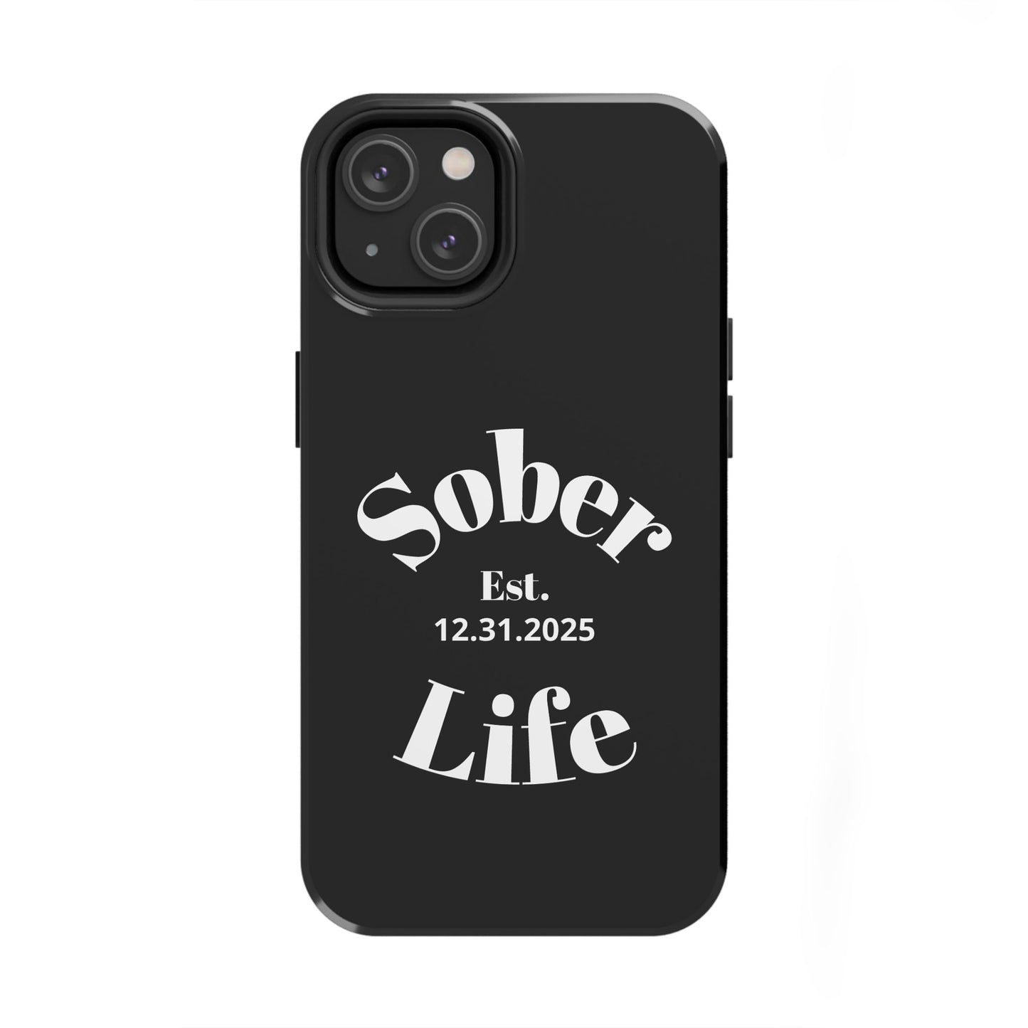 Recovery Phone Case | Sober Life Est. Design 1 | Black iPhone Case