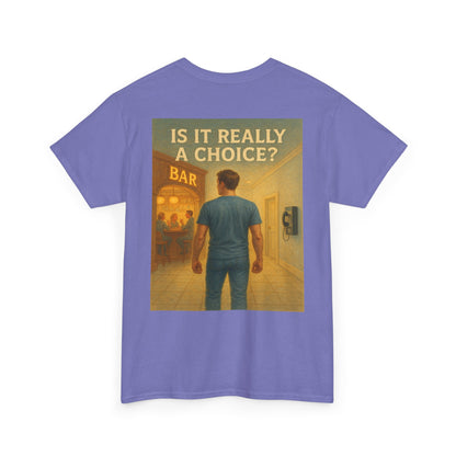 Haler Smith - T-Shirt - Haler Smith Heavy Cotton Short Sleeve Tee 2XL - 5XL - Is It Really My Choice - Bar and Phone