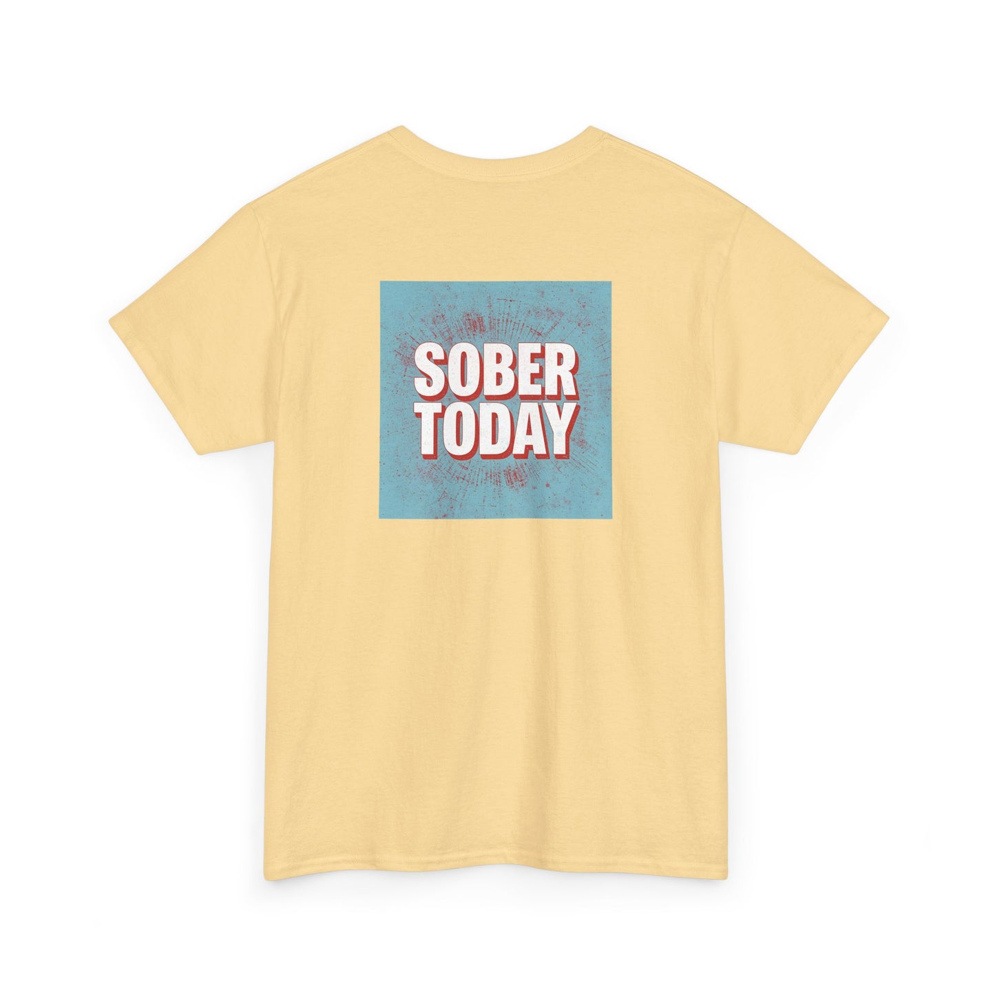 Haler Smith - T-Shirt - Haler Smith Heavy Cotton Short Sleeve Tee - Sober Today 5 - S - XL