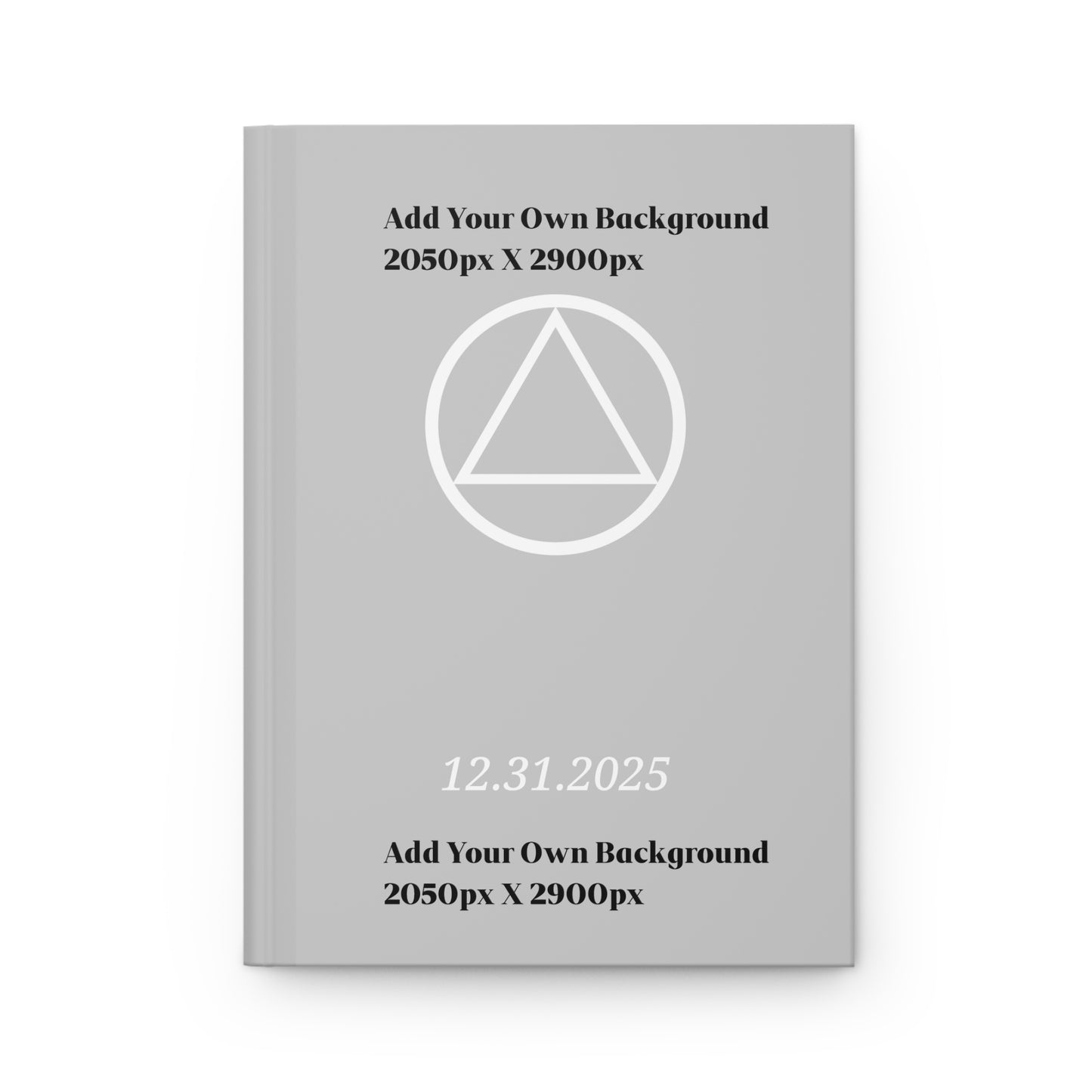 Recovery Hardcover Journal | Circle and Triangle Sobriety Date | Add Your Own Background