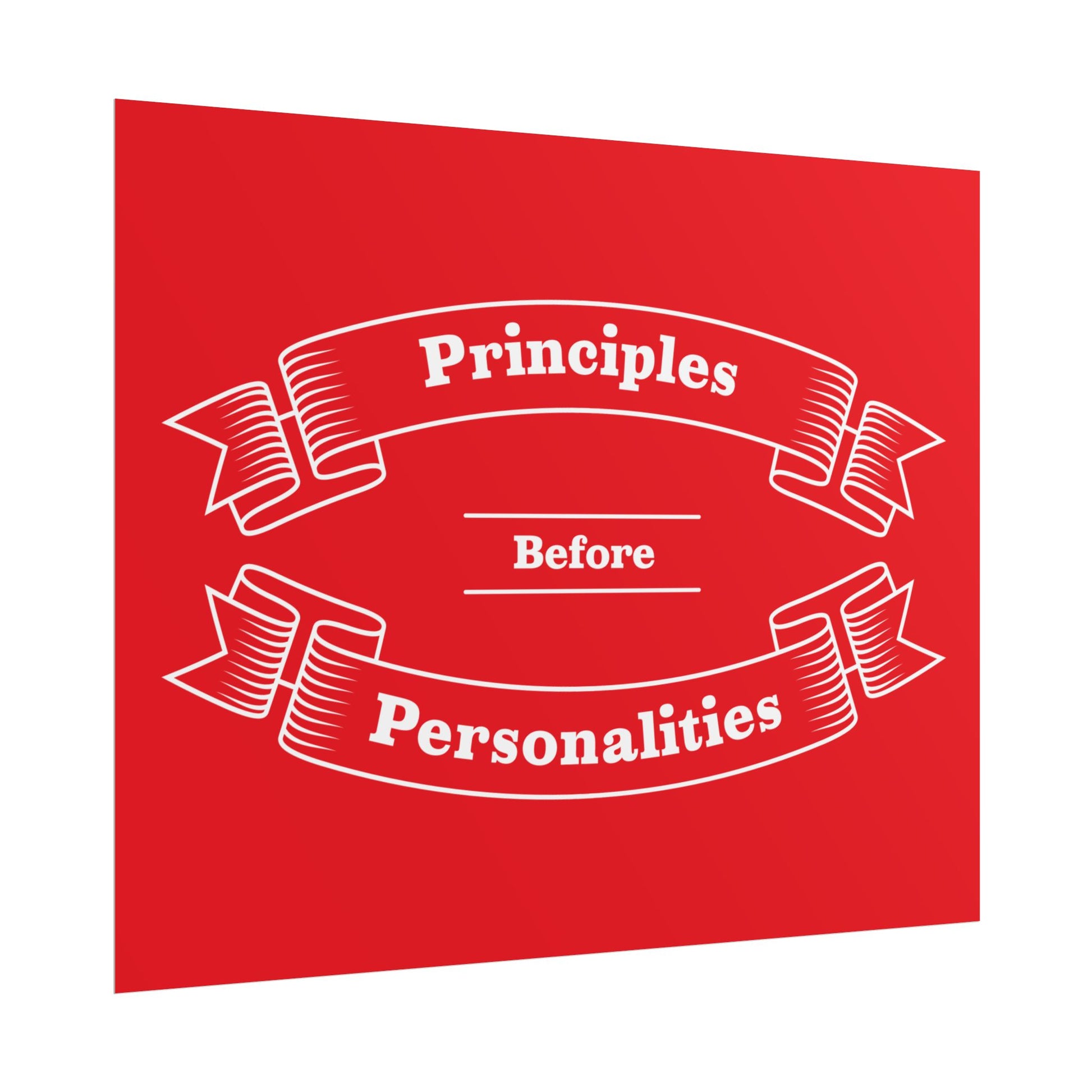 Haler Smith - Poster - Haler Smith Rolled Poster - Principles Before Personalities 1 - Red Matte Finish