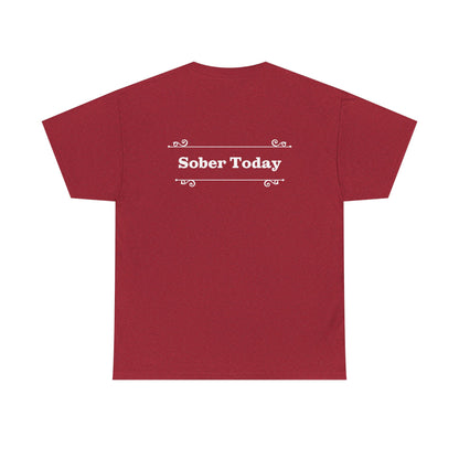 Haler Smith - T-Shirt - Haler Smith Heavy Cotton Short Sleeve Tee - Sober Today 1 - 2XL - 5XL