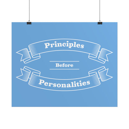 Haler Smith Rolled Poster - Principles Before Personalities - Light Blue Matte