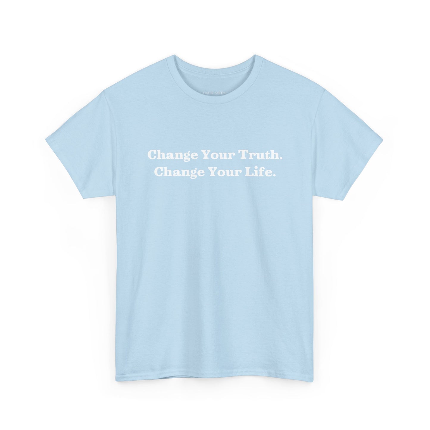 Recovery Short Sleeve T-Shirt | Change Your Truth Change Your Life On The Front