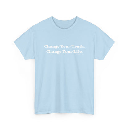 Recovery Short Sleeve T-Shirt | Change Your Truth Change Your Life On The Front