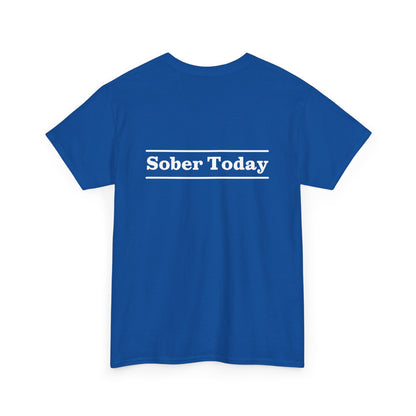 Haler Smith Heavy Cotton Short Sleeve Tee - Sober Today 3 - S-XL