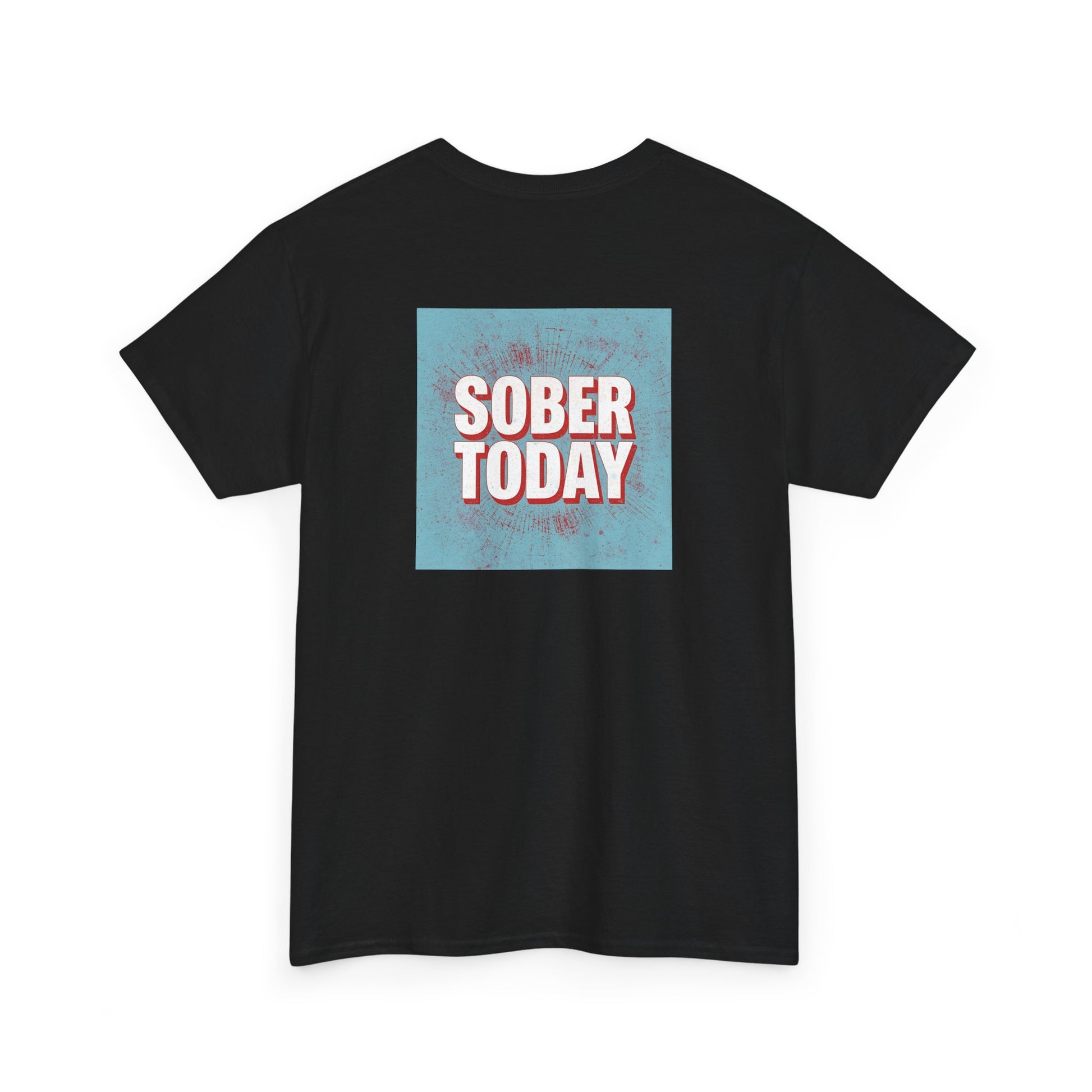 Haler Smith - T-Shirt - Haler Smith Heavy Cotton Short Sleeve Tee - Sober Today 5 - S - XL