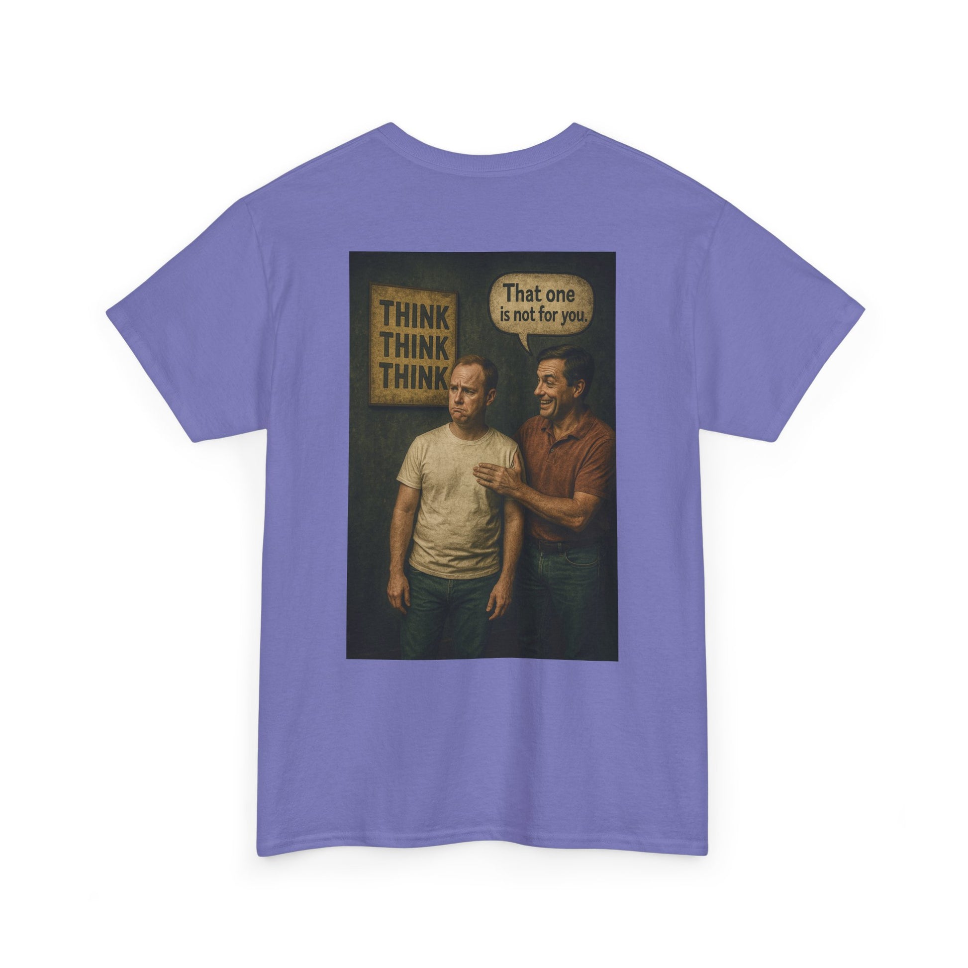 Haler Smith - T-Shirt - Haler Smith Heavy Cotton Short Sleeve Tee 2XL - 5XL - Think Is Not For You - Clubhouse Male