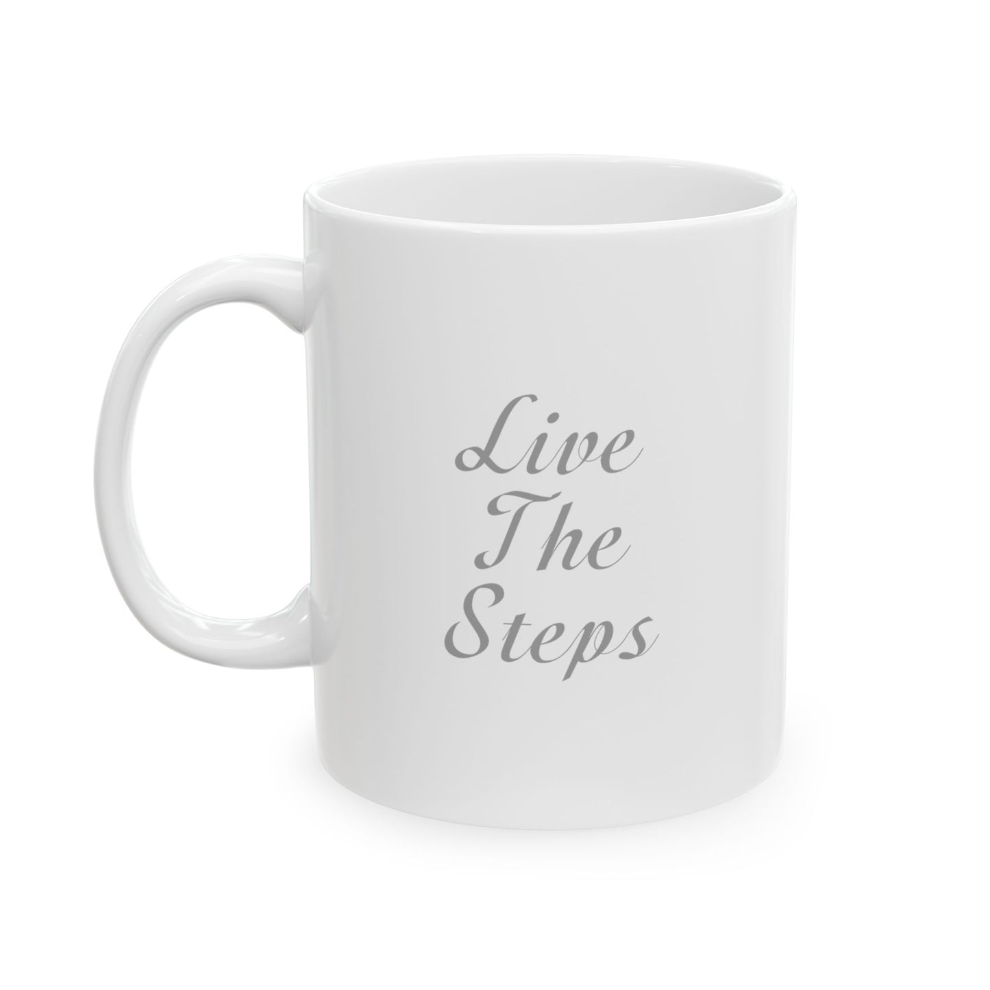 Haler Smith Ceramic Mug - Live The Steps - Black Letters