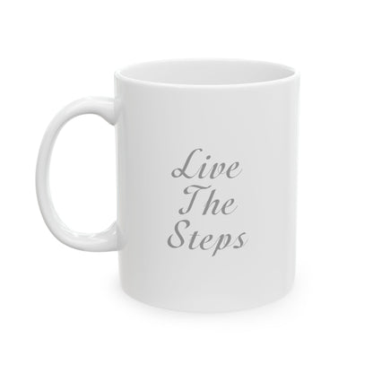 Haler Smith Ceramic Mug - Live The Steps - Black Letters