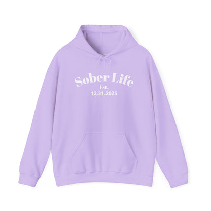 Sobriety Hoodie | Sober Life Est. Design 1 On The Front