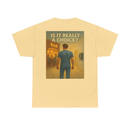 Haler Smith - T-Shirt - Haler Smith Heavy Cotton Short Sleeve Tee S - XL - Is It Really My Choice - Bar and Phone