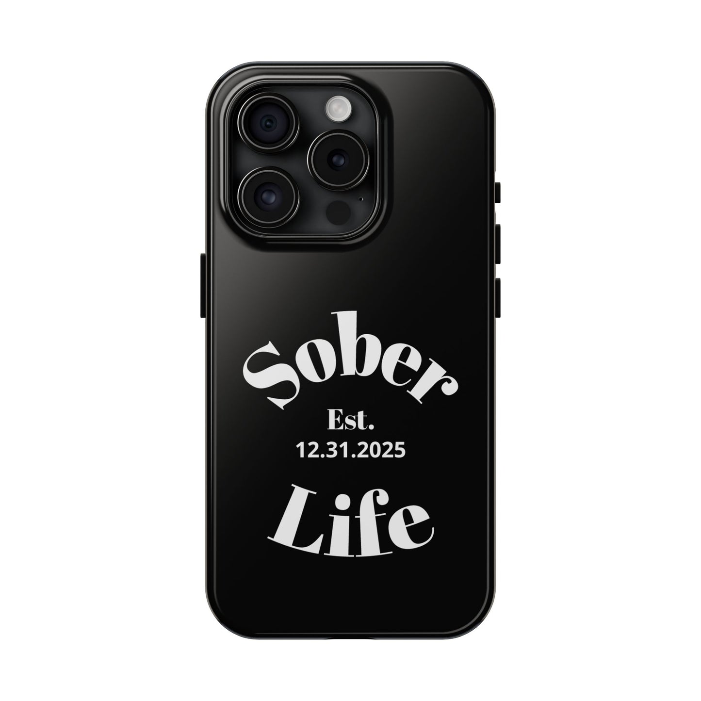 Recovery Phone Case | Sober Life Est. Design 1 | Black iPhone Case