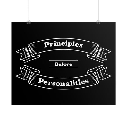 Haler Smith Rolled Poster - Principles Before Personalities - Black Matte