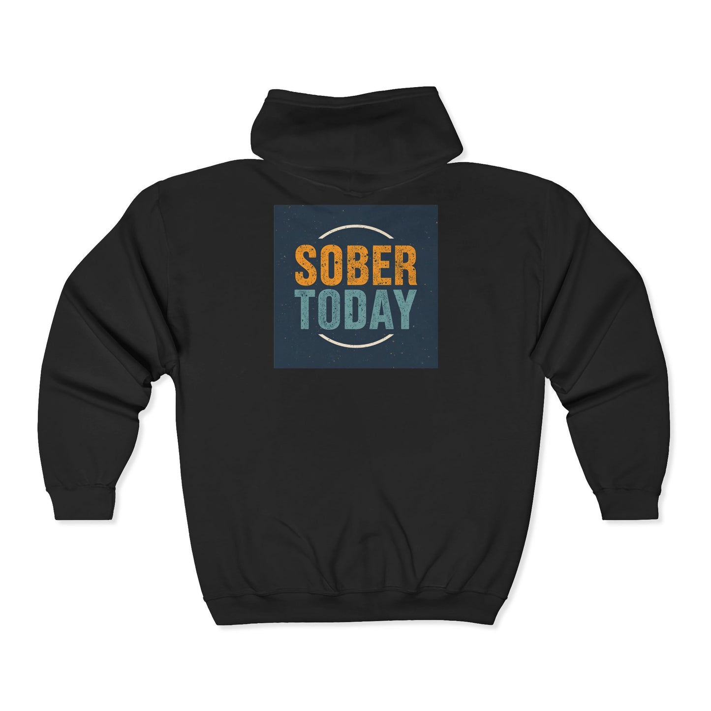 Recovery Zip Hoodie | Sober Today Design 8 On The Back