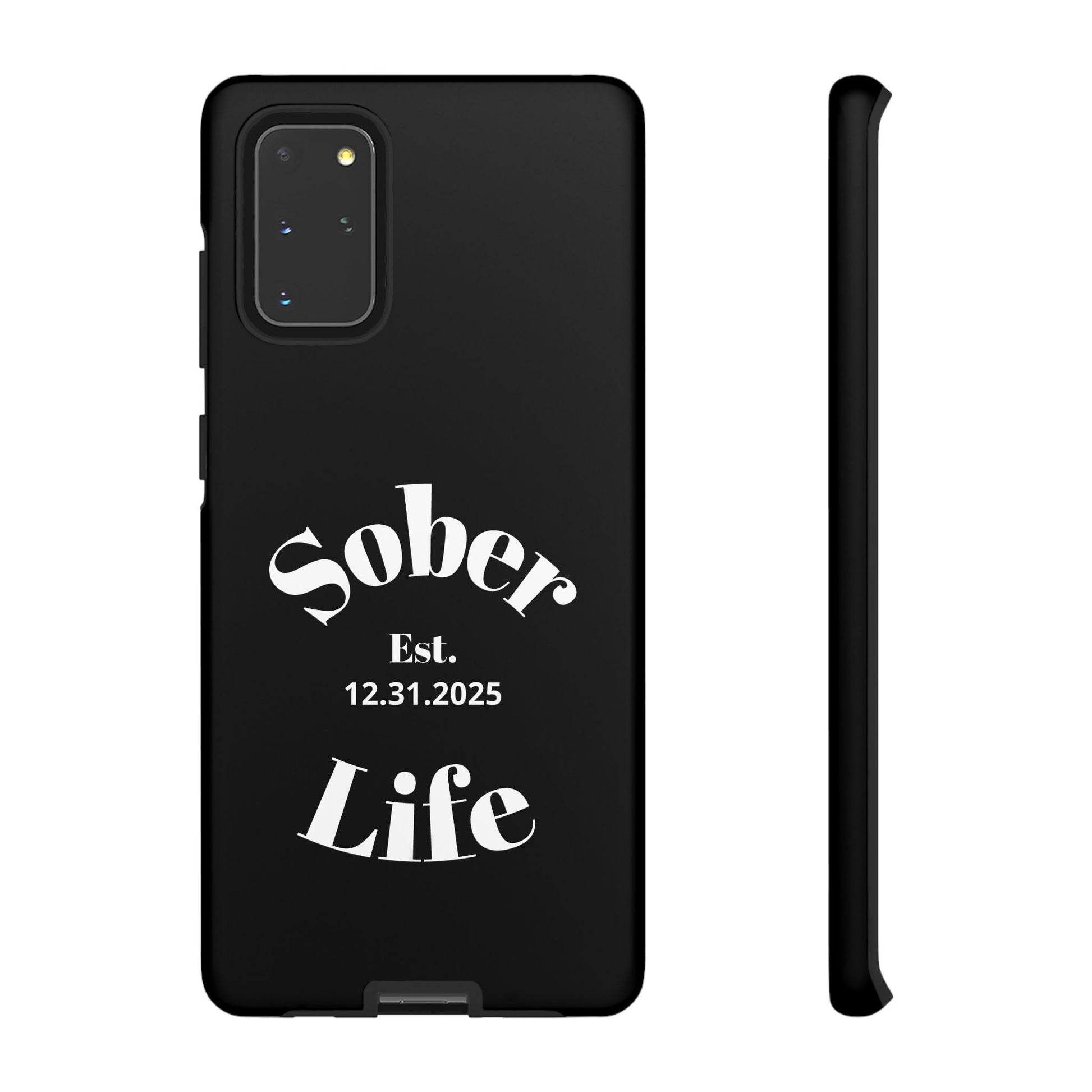 Sober Life Est. personalized recovery Samsung Galaxy phone case in Black featuring Sober Life Est. Design 1